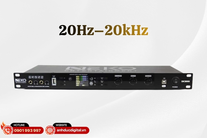 NEKO DK3000 vận hành ổn định có tần số đáp ứng 20Hz–20kHz