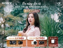 Ưu đãi cực sốc cùng Sony