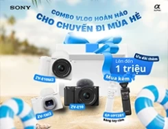 Ưu đãi cực sốc cùng Sony