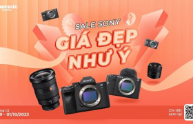MÁY ẢNH ỐNG KÍNH SONY - SALE GIÁ ĐẸP NHƯ Ý