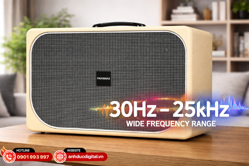 Paramax Sono Max sở hữu dải tần rộng từ 30Hz đến 25kHz