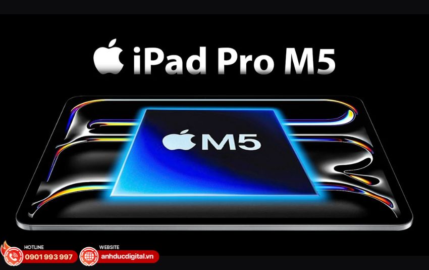 iPad Pro M5 chip M5 hiệu năng mạnh