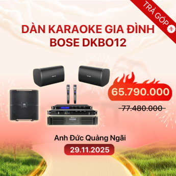 Dàn Karaoke Gia Đình Bose DKBO12 (Chính Hãng)