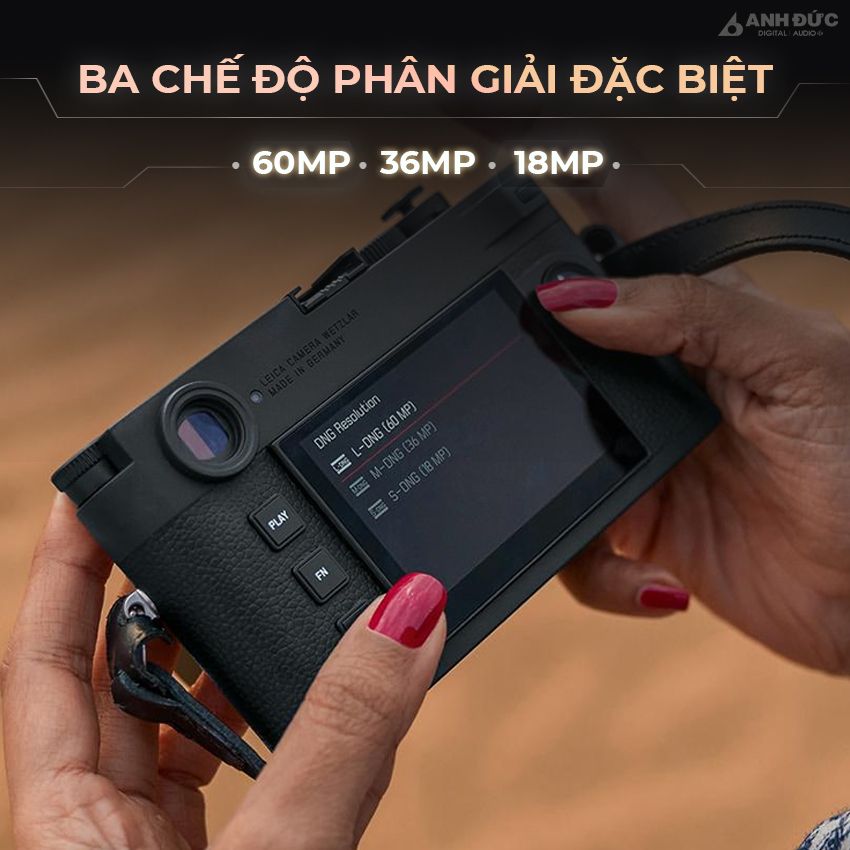 Leica M11 Monochrom - ba chế độ phân giải