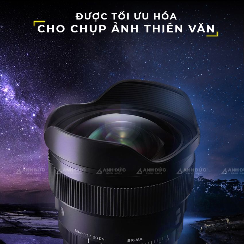 Sigma 14mm f1.4 DG DN Art - Tối ưu hoá cho ảnh thiên văn