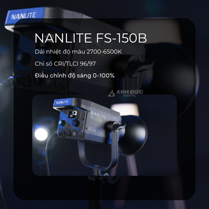 Nanlite FS-150B và các tính năng nâng cao