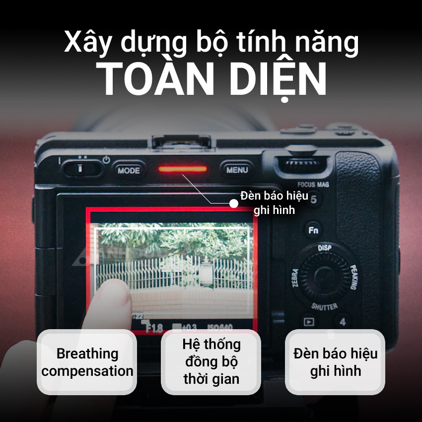 Sony FX30 và bộ tính năng toàn diện