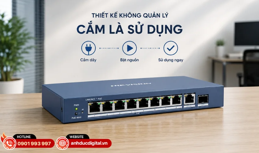 Hikvision DS-3E0510P-E/M không yêu cầu cấu hình phức tạp trước khi sử dụng