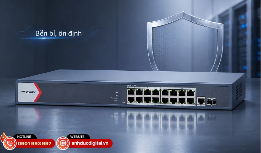 Thiết kế bền bỉ, hoạt động ổn định