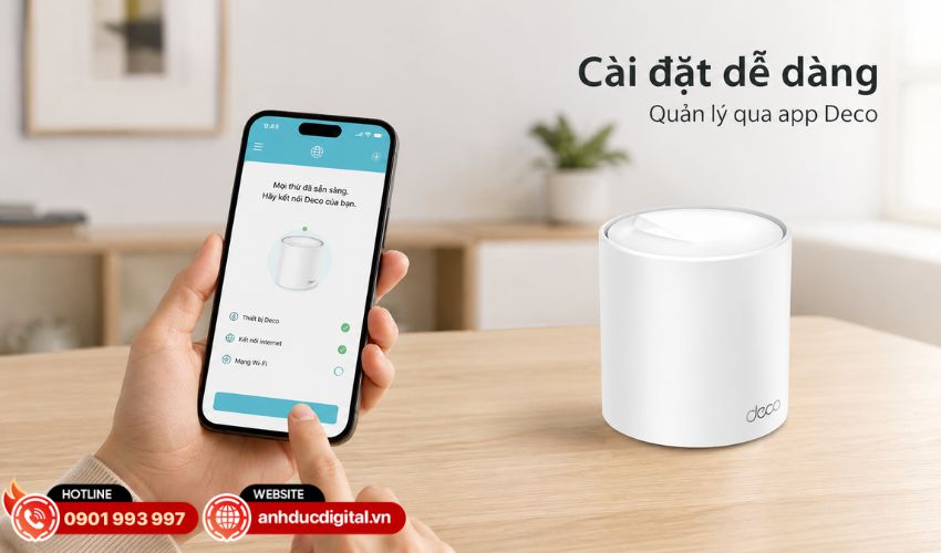 Cài đặt và quản lý dễ dàng bằng ứng dụng Deco