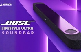 Bose Lifestyle Ultra Soundbar – Khi soundbar không còn chỉ để “nghe TV”