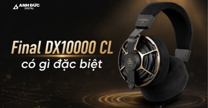 Final DX10000 CL có gì đặc biệt ở headphone true diamond?