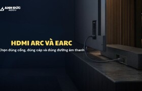 HDMI ARC và eARC khác nhau thế nào? Cách nối TV với soundbar