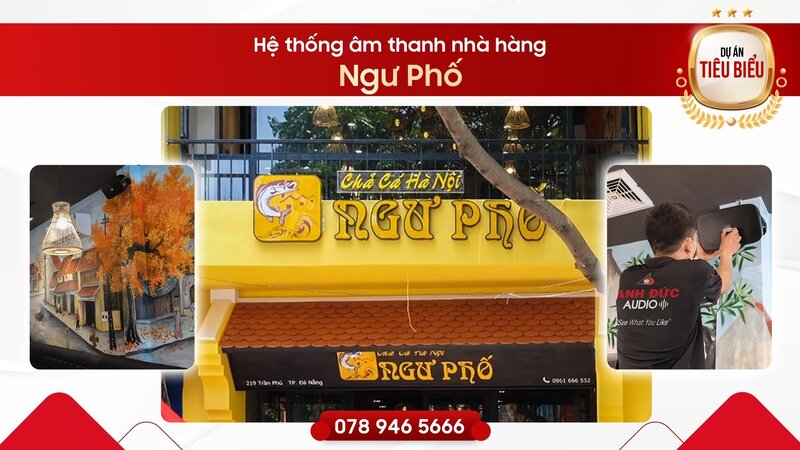 Anh Đức Audio thiết kế hệ thống âm thanh góp phần nâng cao trải nghiệm thực khách tại Ngư Phố