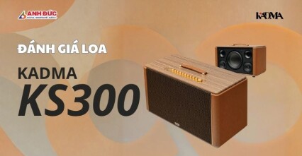Đánh giá loa Kadma KS300: Giải pháp loa di động cân bằng cho nhu cầu phổ thông
