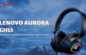 Lenovo Aurora GH15 ra mắt: Tai nghe gaming RGB đồng bộ Legion, độ trễ 25ms và pin 1.000mAh có đáng mua?