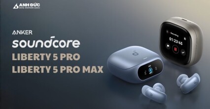 Soundcore Liberty 5 Pro và Liberty 5 Pro Max: Bộ đôi tai nghe AI mới của Anker có đáng để nâng cấp?
