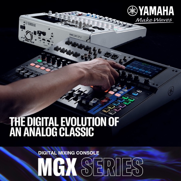 Sự ra mắt của MGX Series thể hiện bước tiến rõ nét của Yamaha trong ngành mixer