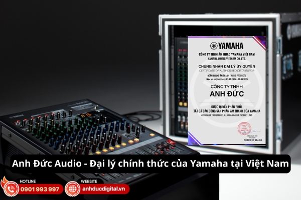 Anh Đức Digital tự hào được cấp chứng nhận đại lý ủy quyền cho tất cả các dòng sản phẩm âm thanh Yamaha