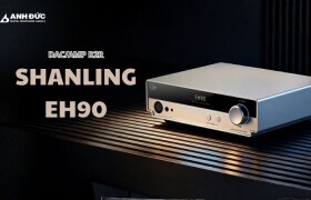 Shanling EH90: desktop DAC/Amp R2R chính thức ra mắt cho góc nghe hi-fi cao cấp