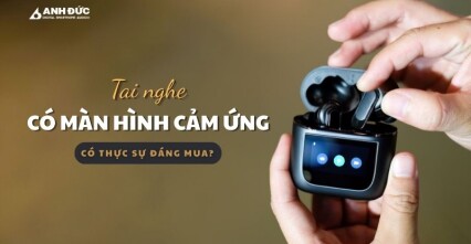 Tai nghe có màn hình cảm ứng có thực sự đáng mua? Xu hướng mới hay chỉ là chiêu tạo khác biệt?