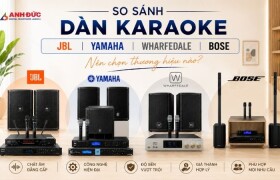 So Sánh Dàn Karaoke JBL, Yamaha, Wharfedale Và Bose: Nên Chọn Thương Hiệu Nào?