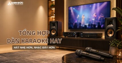 Tổng Hợp Dàn Karaoke Hay: Dễ Hát, Nhạc Đầy, Phù Hợp Từng Không Gian