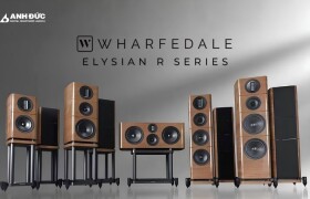 Wharfedale Elysian R Series Ra Mắt: Nâng Cấp Đáng Giá Của Dòng Loa Đầu Bảng