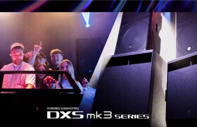 Giới thiệu hệ thống loa Yamaha DXR MK3 và loa siêu trầm DXS MK3