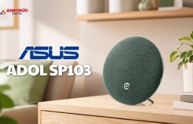 ASUS Adol SP103: Loa Bluetooth 6.0 giá rẻ có đáng quan tâm?