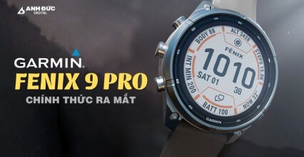 Garmin Fenix 9 Pro ra mắt: Bản Solar có thể đạt 291 ngày pin