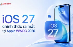 iOS 27 chính thức ra mắt tại Apple WWDC 2026: Bước tiến lớn của Siri AI và Apple Intelligence
