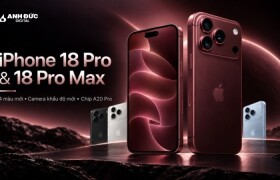 Apple ra mắt iPhone 18 Pro và iPhone 18 Pro Max: Camera khẩu độ tuỳ chỉnh, chip A20 Pro