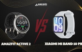 Xiaomi Mi Band 10 Pro vs Amazfit Active 2: Nên Chọn Smartband Hay Smartwatch?