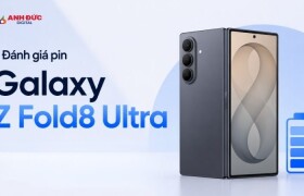Pin Galaxy Z Fold8 Ultra có đủ dùng cả ngày? Kết quả thực tế