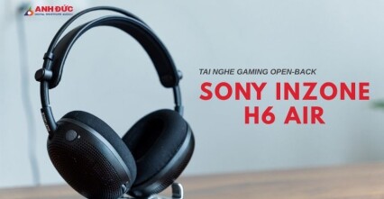 Sony INZONE H6 Air: tai nghe gaming open-back dưới 5 triệu có gì hay?