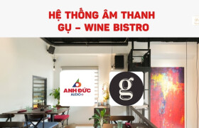 Giải pháp lắp đặt hệ thống âm thanh Gụ Wine Bistro chuẩn Yamaha