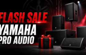 Flash Sale Yamaha Pro Audio: Giảm giá đến 30%, kèm quà tặng hấp dẫn