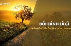 Bối Cảnh Là Gì? Hiểu Đúng Tiền Cảnh, Trung Cảnh Và Hậu Cảnh Trong Nhiếp Ảnh