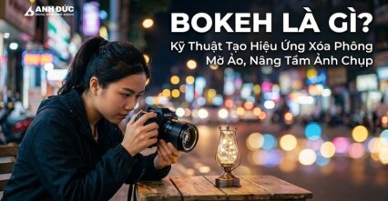 Bokeh Là Gì? Kỹ Thuật Tạo Hiệu Ứng Xóa Phông Mờ Ảo, Nâng Tầm Ảnh Chụp