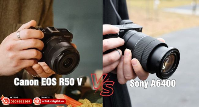 so-sanh-canon-eos-r50-v-va-sony-a6400-1 (1)