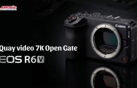 Quay video 7K Open Gate trên Canon R6 V: Bước chuyển lớn của Canon cho creator chuyên nghiệp