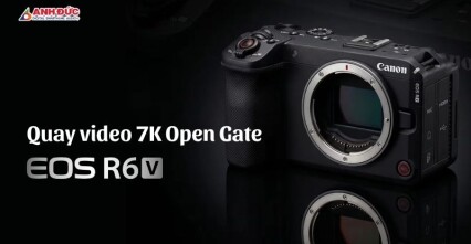 Quay video 7K Open Gate trên Canon R6 V: Bước chuyển lớn của Canon cho creator chuyên nghiệp