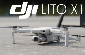 DJI dự kiến ra mắt hai dòng flycam giá rẻ mới: Lito 1 and Lito X1