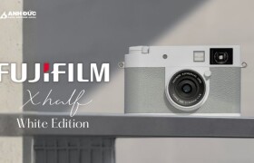 Fujifilm X Half White Edition: Phiên bản trắng đầy cuốn hút cho tín đồ lifestyle