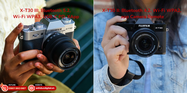Fujifilm X-T30 III - kết nối nhanh hơn, thông minh hơn với Bluetooth 5.2 và Fujifilm XApp