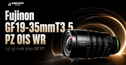 Fujinon GF19-35mmT3.5 PZ OIS WR có gì mới cho GFX?