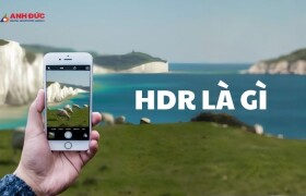 HDR Là Gì? Tìm Hiểu Công Nghệ Giúp Ảnh Cân Bằng Sáng Tối Chuyên Nghiệp