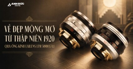 LAILENS LTM 50mm f/1.1 KP: Lens mộng mơ giới hạn 70 chiếc toàn cầu