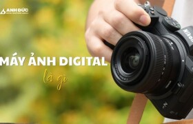Máy Ảnh Digital Là Gì? Từ A-Z Về Camera Kỹ Thuật Số Cho Người Mới Bắt Đầu